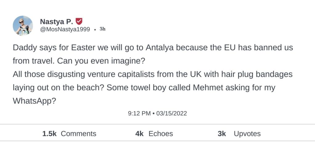 Daddy says for Easter we will go to Antalya because the EU has banned us from travel. Can you even imagine? All those disgusting venture capitalists from the UK with hair plug bandages laying out on the beach? Some towel boy called Mehmet asking for my WhatsApp? 